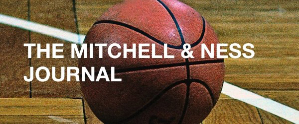 The Mitchell & Ness Journal